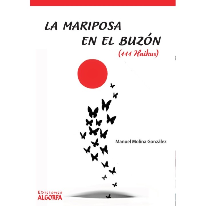 MARIPOSA EN EL BUZON 111 HAIKUS,LA