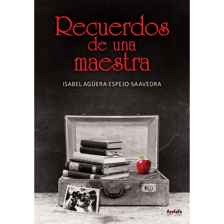 RECUERDOS DE UNA MAESTRA