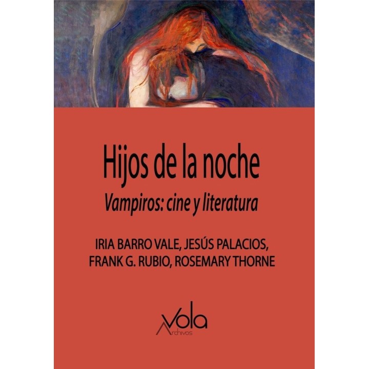 HIJOS DE LA NOCHE VAMPIROS CINE Y LITERATURA