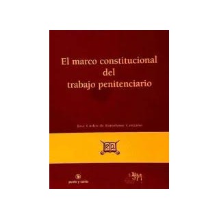 El marco constitucional del trabajo penitenciario