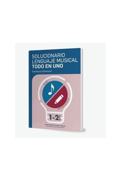 SOLUCIONARIO LENGUAJE MUSICAL TODO EN UNO 1º Y 2º NIVEL