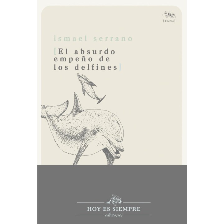 ABSURDO EMPEÑO DE LOS DELFINES,EL