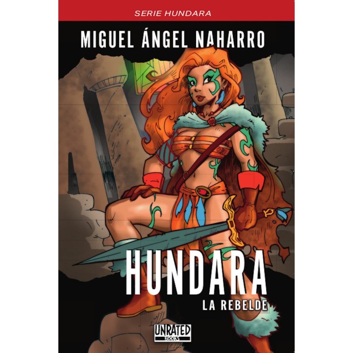 HUNDARA LA REBELDE