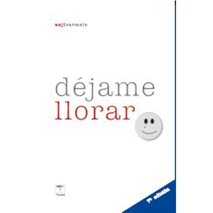 DEJAME LLORAR