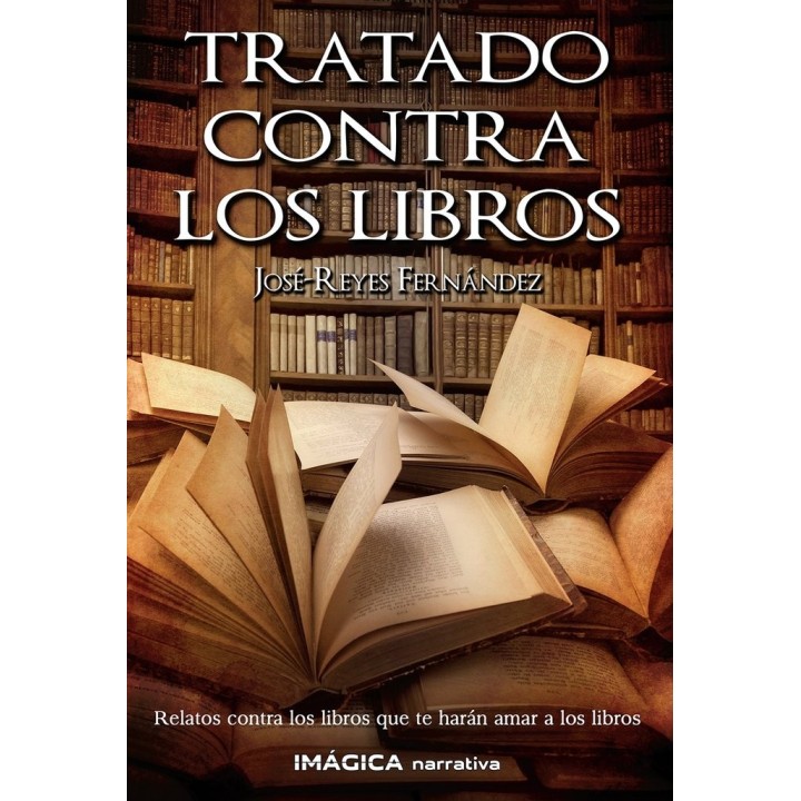 TRATADO CONTRA LOS LIBROS