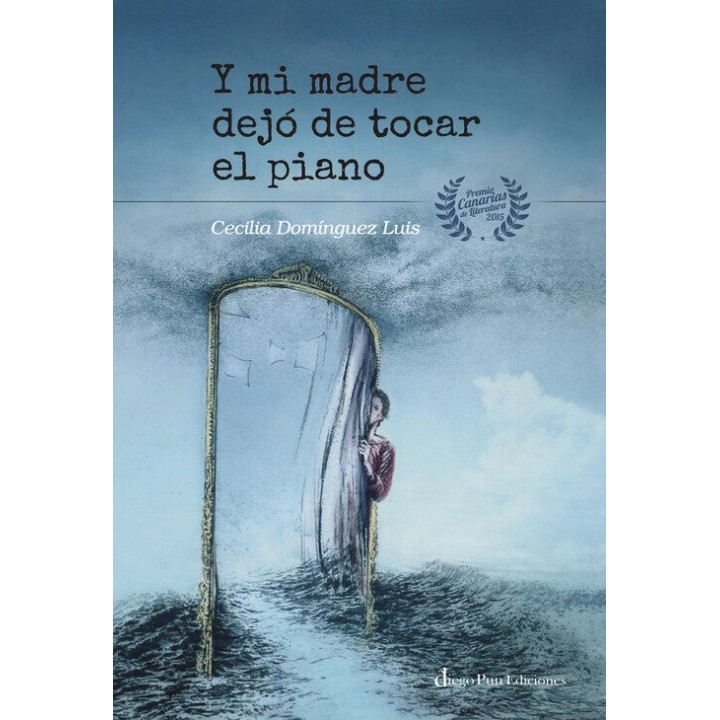 Y MI MADRE DEJO DE TOCAR EL PIANO