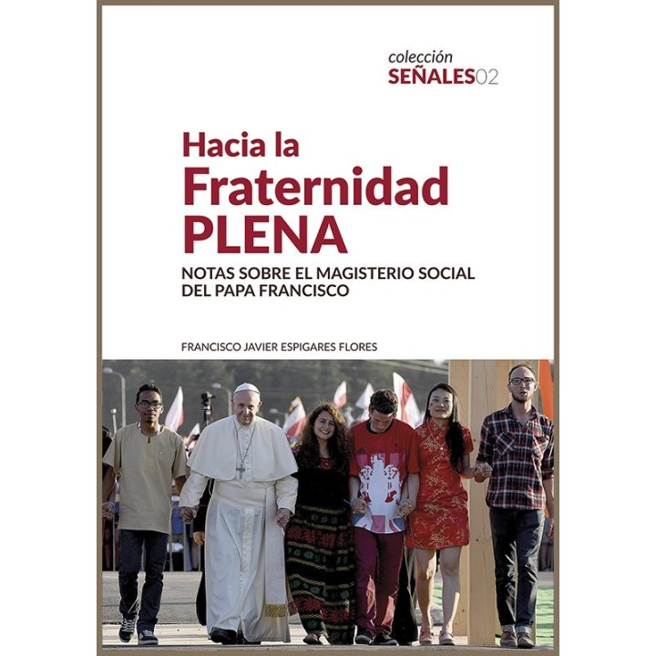 HACIA LA FRATERNIDAD PLENA