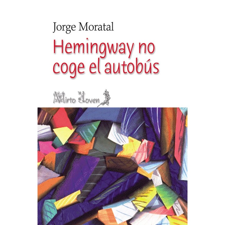 HEMINGWAY NO COGE EL AUTOBUS