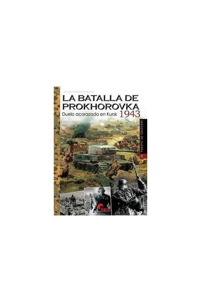 BATALLA DE PROKHOROVKA 1943,LA