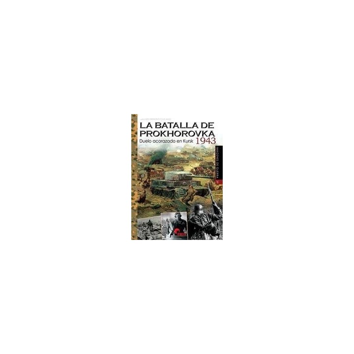 BATALLA DE PROKHOROVKA 1943,LA