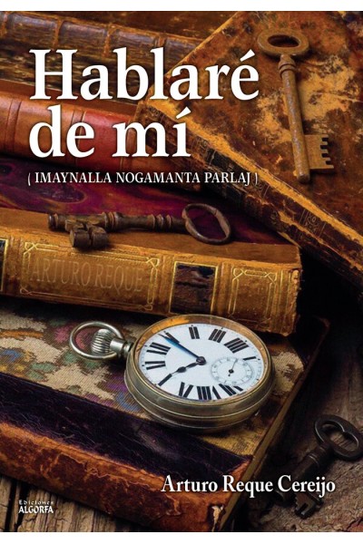HABLARE DE MI IMAYNALLA NOGAMANTA PARLAJ