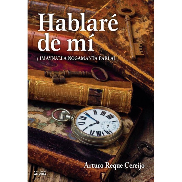HABLARE DE MI IMAYNALLA NOGAMANTA PARLAJ