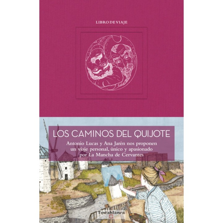 CAMINOS DEL QUIJOTE,LOS
