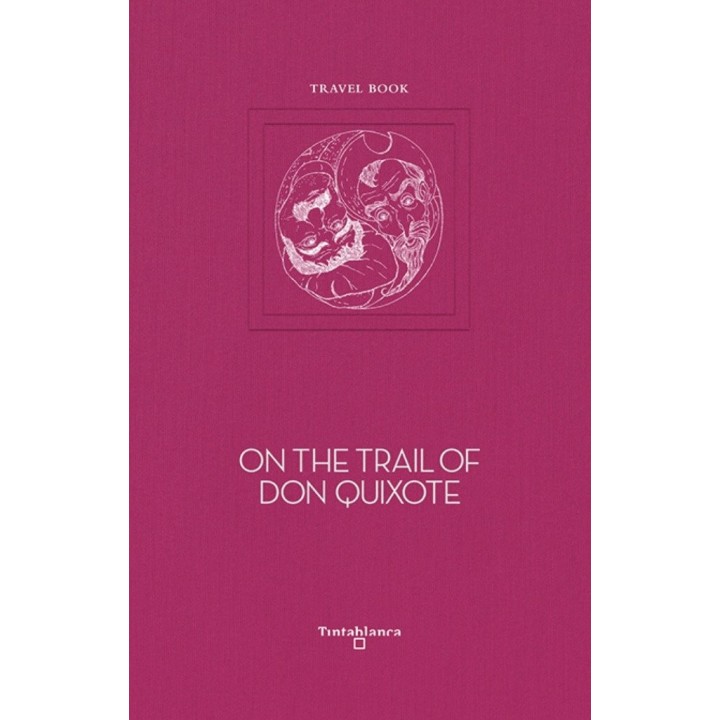 ON THE TRAIL OF DON QUIXOTE