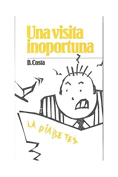 UNA VISITA INOPORTUNA. LA DIABETES