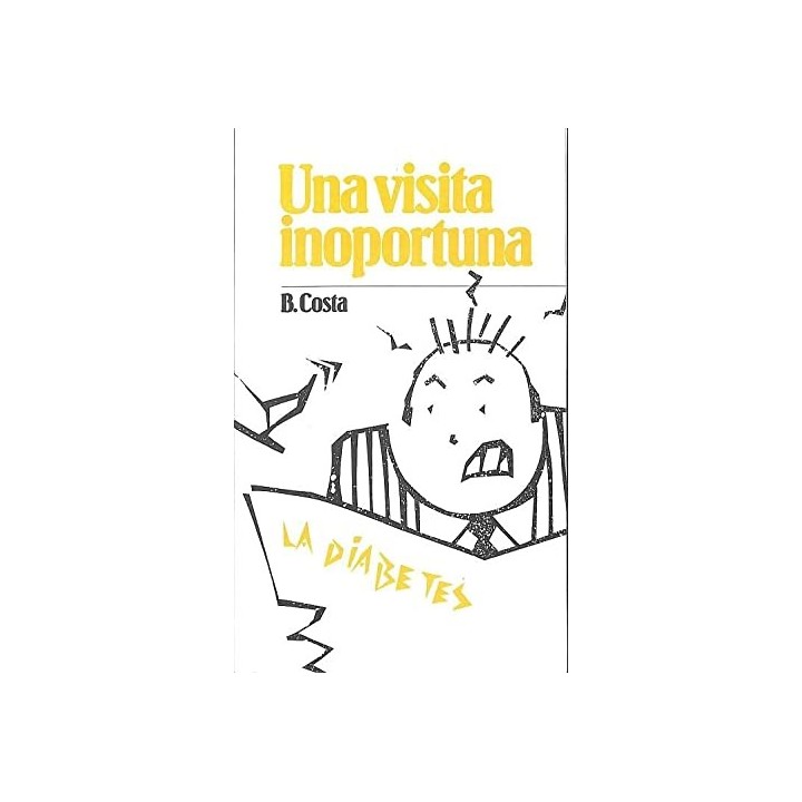 UNA VISITA INOPORTUNA. LA DIABETES