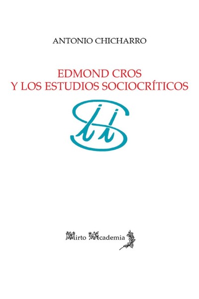 EDMOND CROS Y LOS ESTUDIOS SOCIOCRITICOS