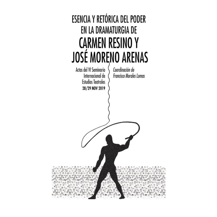 ESENCIA Y RETORICA DEL PODER EN LA DRAMATURGIA