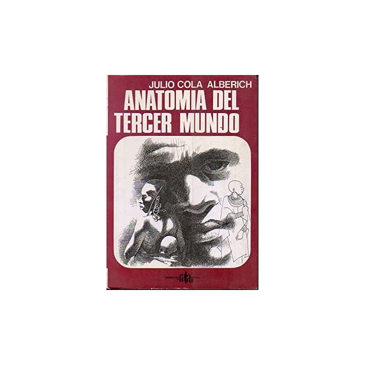 ANATOMIA DEL TERCER MUNDO. (PROBLEMAS Y PERSPECTIVAS).