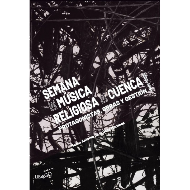 SEMANA DE MUSICA RELIGIOSA DE CUENCA 2001 2019,LA