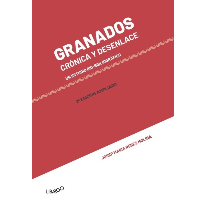 GRANADOS CRONICA Y DESENLACE