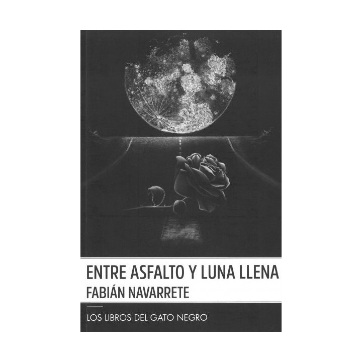 ENTRE ASFALTO Y LUNA LLENA