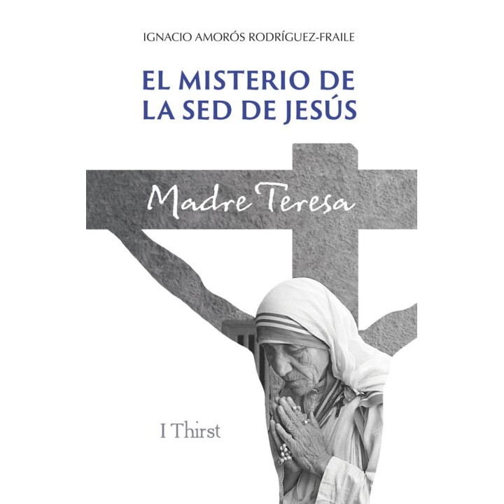 EL MISTERIO DE LA SED DE JESUS