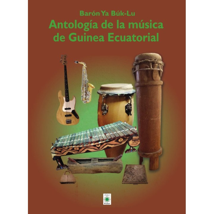 ANTOLOGIA DE LA MUSICA DE GUINEA ECUATORIAL