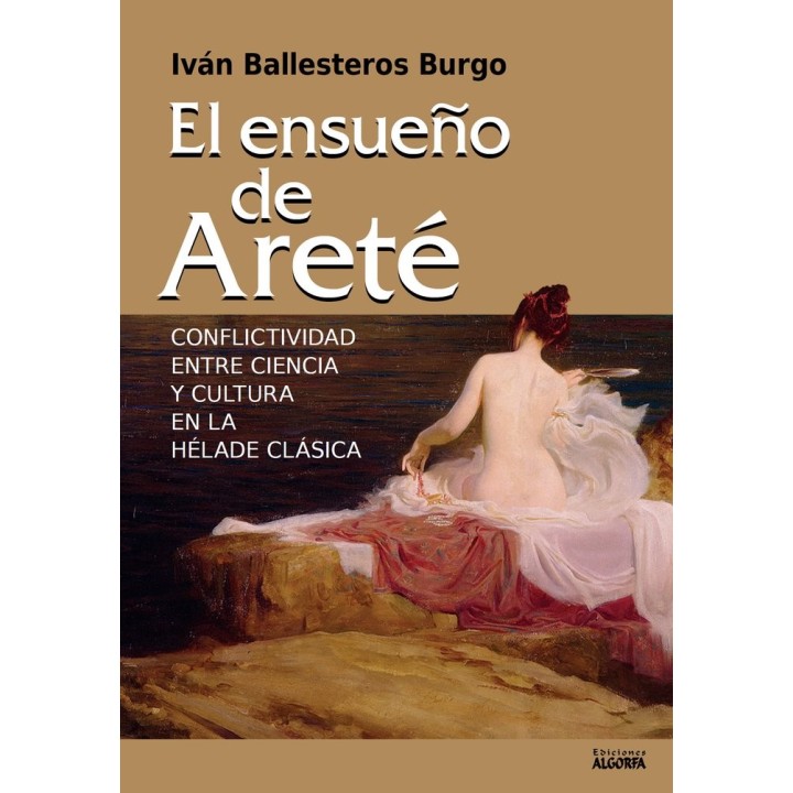 ENSUEÑO DE ARETE (CONFLICTIVIDAD ENTRE CIENCIA Y CULTURA,EL