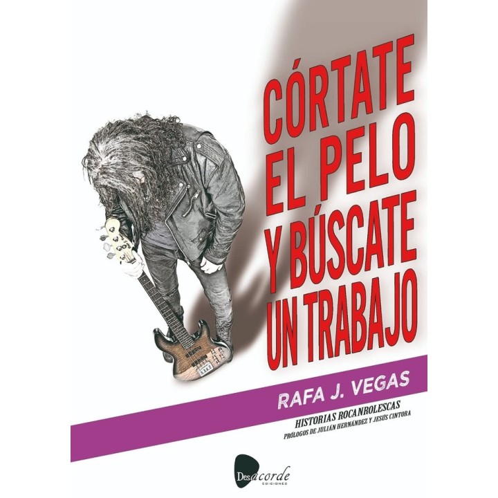 CORTATE EL PELO Y BUSCATE UN TRABAJO