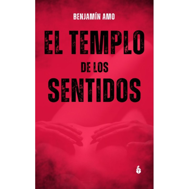 EL TEMPLO DE LOS SENTIDOS