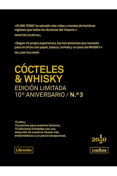 COCTELES & WHISKY ED.LIMITADA 10ºANIVERSARIO
