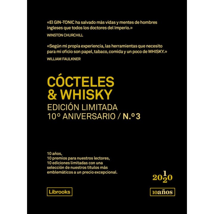 COCTELES & WHISKY ED.LIMITADA 10ºANIVERSARIO