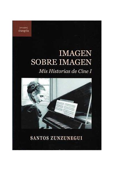 IMAGEN SOBRE IMAGEN MIS HISTORIA DE CINE 1