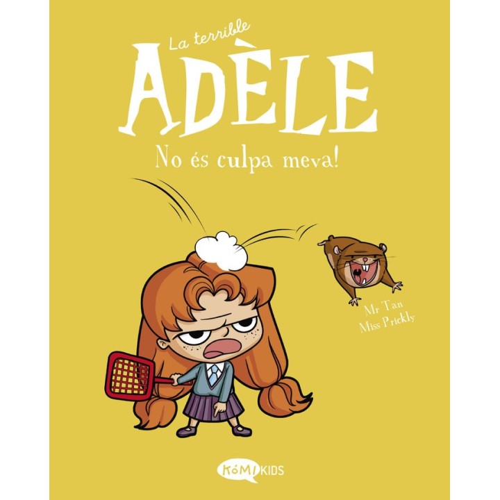 LA TERRIBLE ADELE VOL 3 NO ES CULPA MEVA