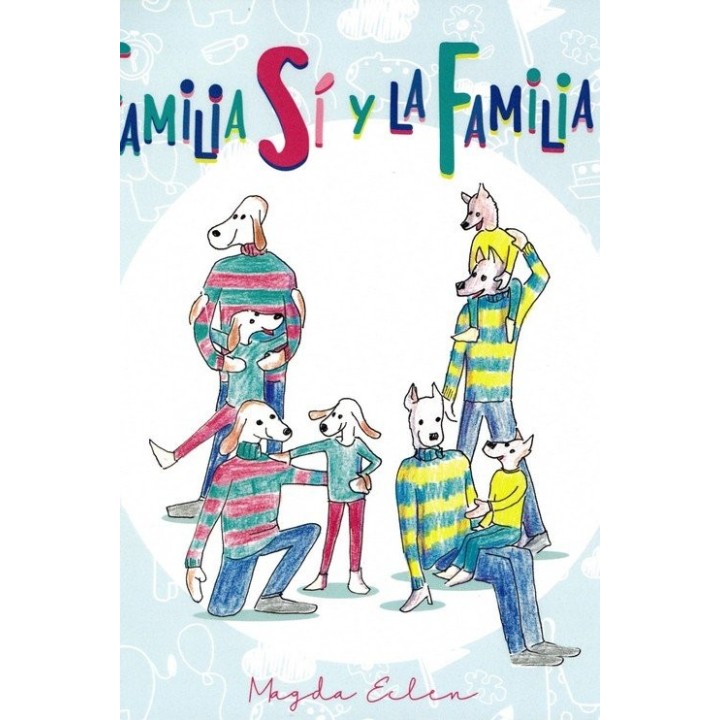 FAMILIA SI Y LA FAMILIA NO,LA