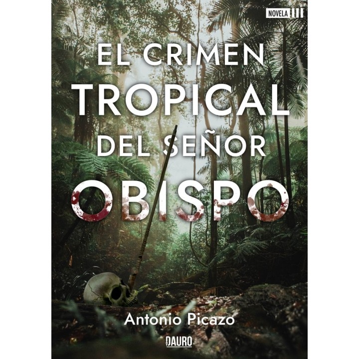 CRIMEN TROPICAL DEL SEÑOR OBISPO,EL