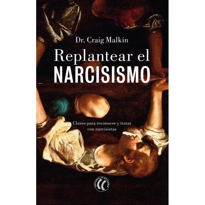 REPLANTEAR EL NARCISISMO