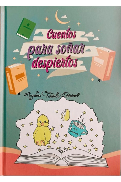 CUENTOS PARA SOÑAR DESPIERTOS