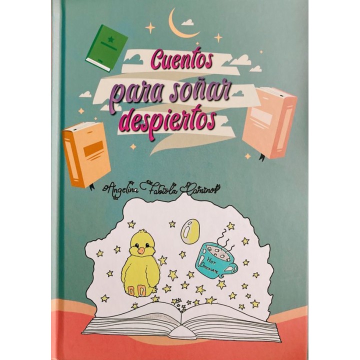 CUENTOS PARA SOÑAR DESPIERTOS