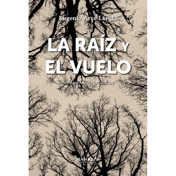 LA RAIZ Y EL VUELO