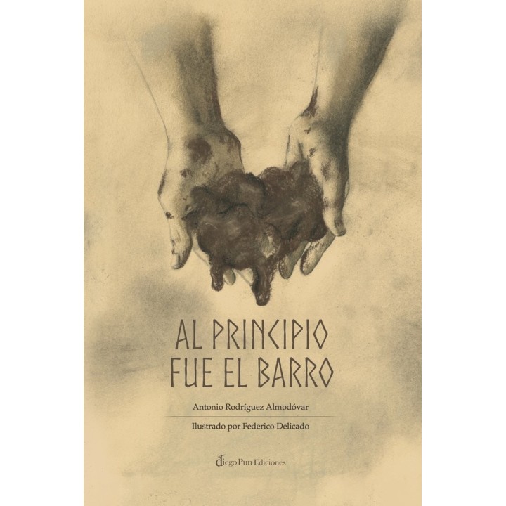 AL PRINCIPIO FUE EL BARRO