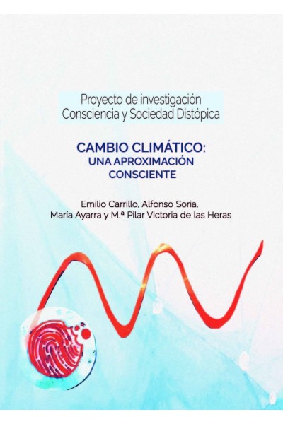 CAMBIO CLIMATICO UNA APROXIMACION CONSCIENTE