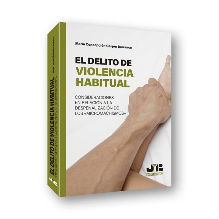 EL DELITO DE VIOLENCIA HABITUAL