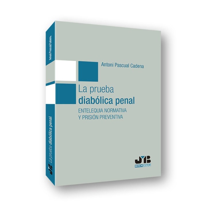 LA PRUEBA DIABOLICA PENAL
