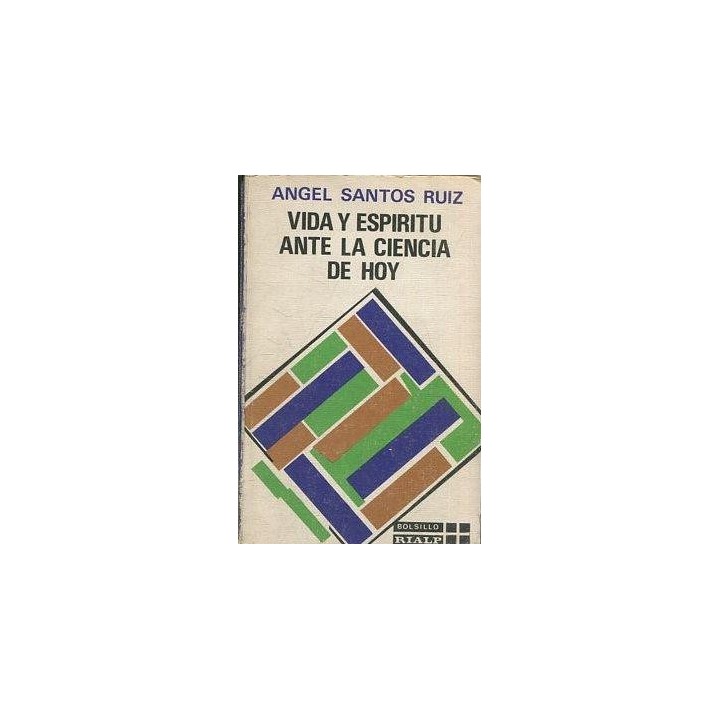 Vida y espíritu ante la ciencia de hoy