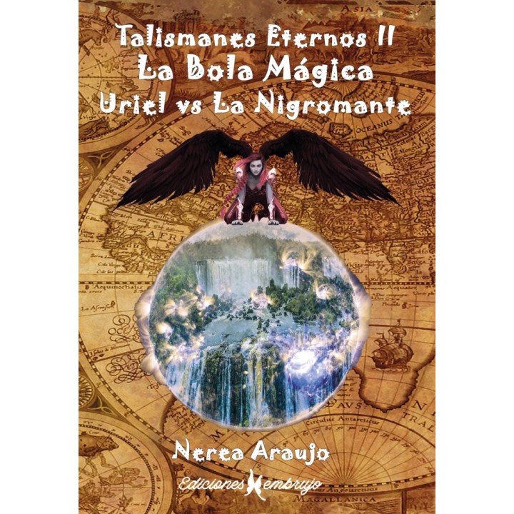 TALISMANES ETERNOS II. LA BOLA MAGICA
