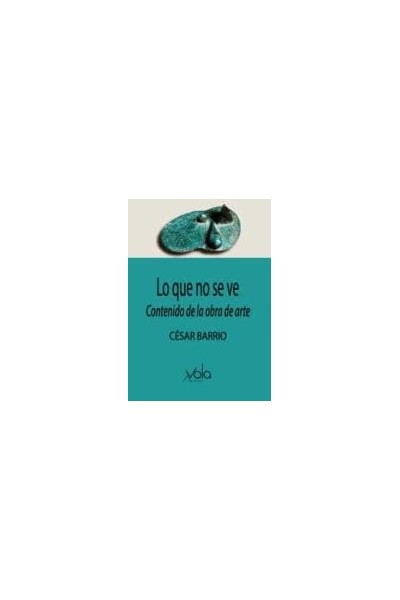 LO QUE NO SE VE EL CONTENIDO DE LA OBRA DE ARTE