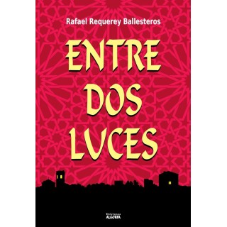 ENTRE DOS LUCES