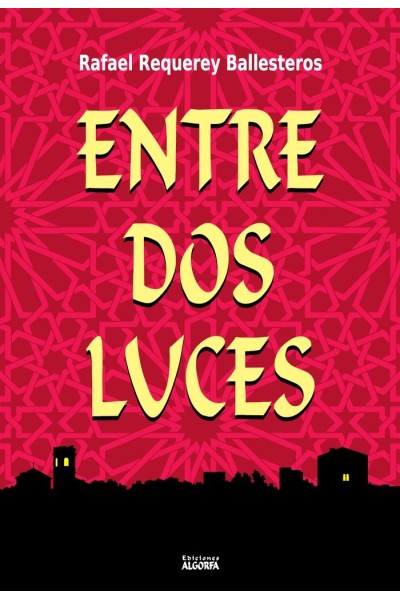 ENTRE DOS LUCES